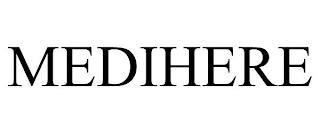 MEDIHERE