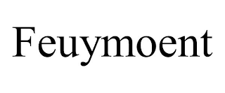 FEUYMOENT