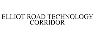 ELLIOT ROAD TECHNOLOGY CORRIDOR