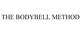 THE BODYBELL METHOD