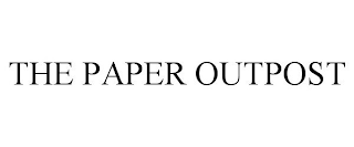 THE PAPER OUTPOST