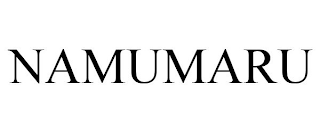 NAMUMARU
