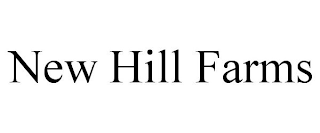 NEW HILL FARMS