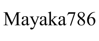 MAYAKA786