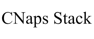 CNAPS STACK