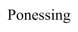 PONESSING