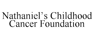 NATHANIEL'S CHILDHOOD CANCER FOUNDATION