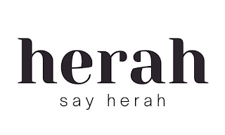 HERAH SAY HERAH