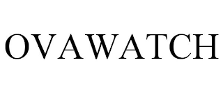 OVAWATCH