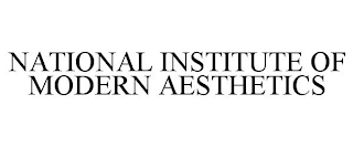 NATIONAL INSTITUTE OF MODERN AESTHETICS