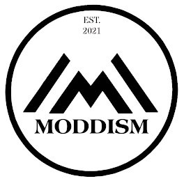 M MODDISM EST. 2021