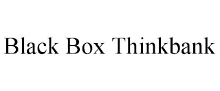 BLACK BOX THINKBANK