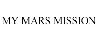 MY MARS MISSION