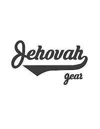 JEHOVAH GEAR