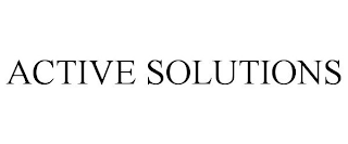 ACTIVE SOLUTIONS