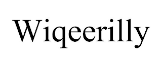 WIQEERILLY