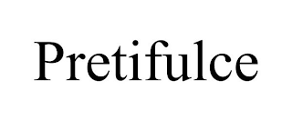 PRETIFULCE