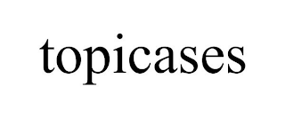 TOPICASES