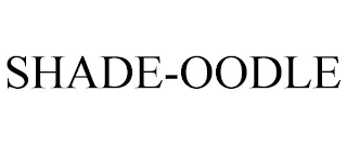 SHADE-OODLE