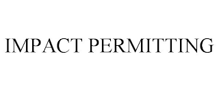 IMPACT PERMITTING