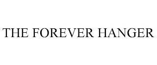 THE FOREVER HANGER