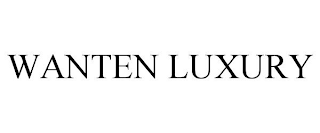 WANTEN LUXURY
