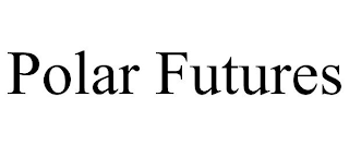 POLAR FUTURES