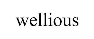 WELLIOUS