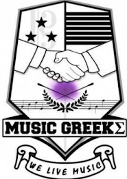MUSIC GREEKS WE LIVE MUSIC