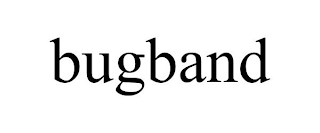 BUGBAND