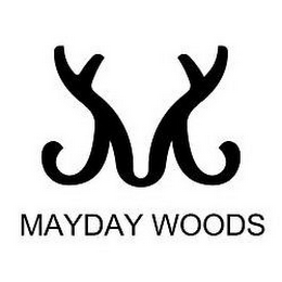 MAYDAY WOODS