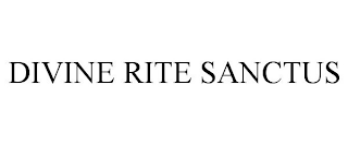 DIVINE RITE SANCTUS