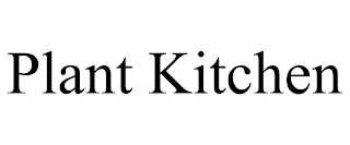 PLANT KITCHEN