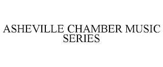 ASHEVILLE CHAMBER MUSIC SERIES