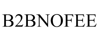 B2BNOFEE