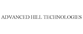 ADVANCED HILL TECHNOLOGIES