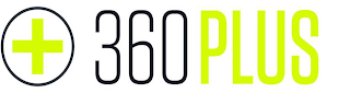 + 360 PLUS