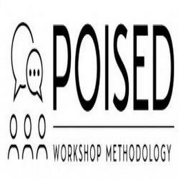 POISED WORKSHOP METHODOLOGY