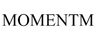 MOMENTM