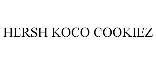 HERSH KOCO COOKIEZ