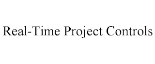REAL-TIME PROJECT CONTROLS