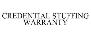 CREDENTIAL STUFFING WARRANTY