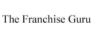 THE FRANCHISE GURU