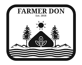 FARMER DON EST. 2018