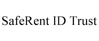 SAFERENT ID TRUST