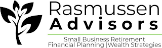 RASMUSSEN ADVISORS SMALL BUSINESS RETIREMENT FINANCIAL PLANNING | WEALTH STRATEGIES