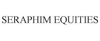 SERAPHIM EQUITIES