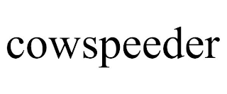 COWSPEEDER