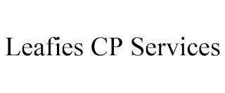 LEAFIES CP SERVICES