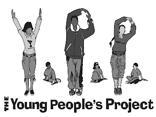 THE YOUNG PEOPLE'S PROJECT